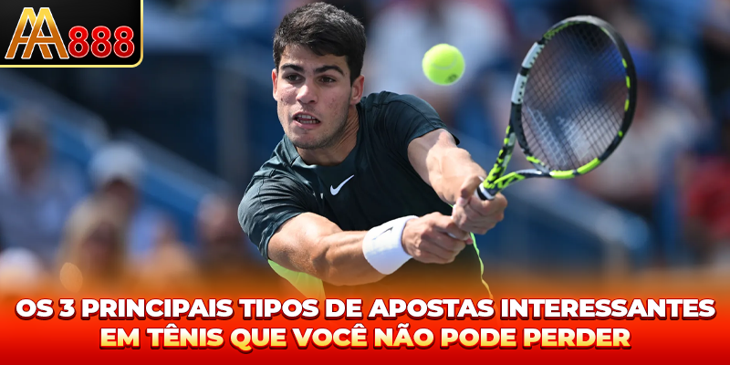 Os 3 principais tipos de apostas tênis que você não pode perder